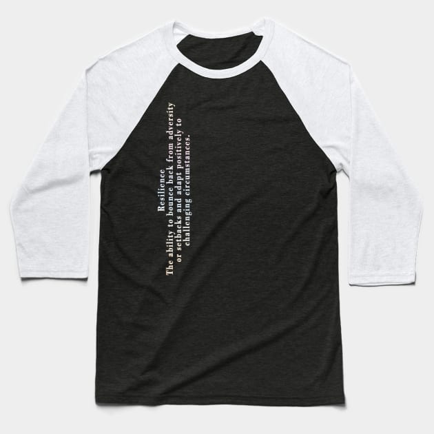 Resilience Baseball T-Shirt by Blueberry Pie 